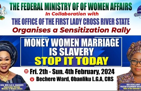 Gender based: Women affairs minister storms Bechere in Cross River State to end money marriage