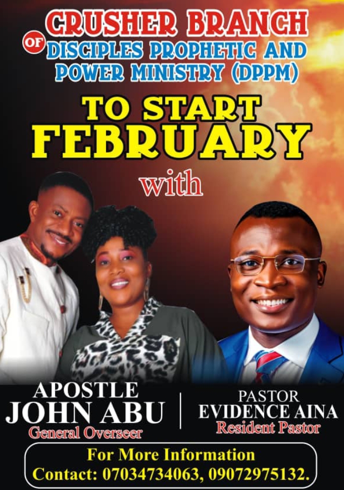 Disciples Prophetic and power ministry Crusher, Lokoja holds Crusade from 23rd - 25th February